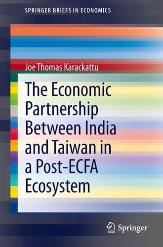The Economic Partnership Between India and Taiwan in a Post-ECFA Ecosystem