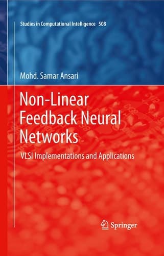 Non-Linear Feedback Neural Networks VLSI Implementations and Applications