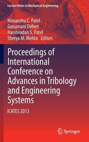 Proceedings of International Conference on Advances in Tribology and Engineering Systems ICATES 2013