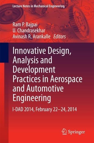Innovative Design, Analysis and Development Practices in Aerospace and Automotive Engineering I-DAD 2014, February 22 - 24, 2014