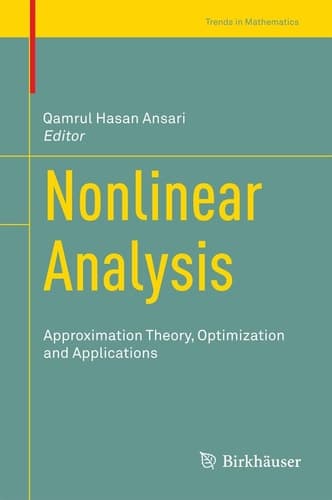 Nonlinear Analysis Approximation Theory, Optimization and Applications