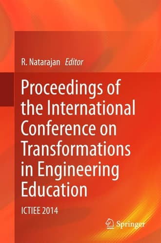 Proceedings of the International Conference on Transformations in Engineering Education ICTIEE 2014