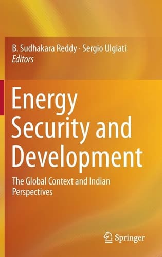 Energy Security and Development The Global Context and Indian Perspectives