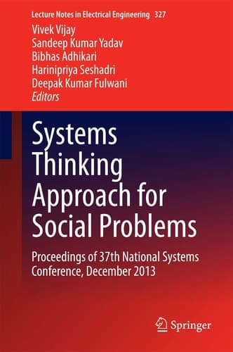 Systems Thinking Approach for Social Problems Proceedings of 37th National Systems Conference, December 2013