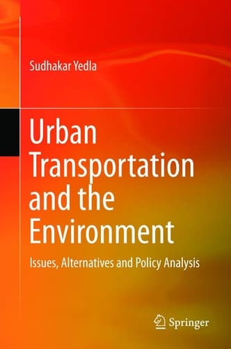 Urban Transportation and the Environment Issues, Alternatives and Policy Analysis