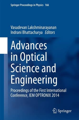 Advances in Optical Science and Engineering Proceedings of the First International Conference, IEM OPTRONIX 2014