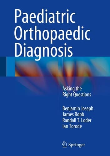 Paediatric Orthopaedic Diagnosis Asking the Right Questions