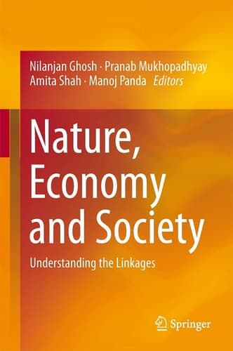 Nature, Economy and Society Understanding the Linkages