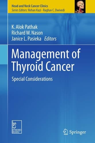 Management of Thyroid Cancer Special Considerations