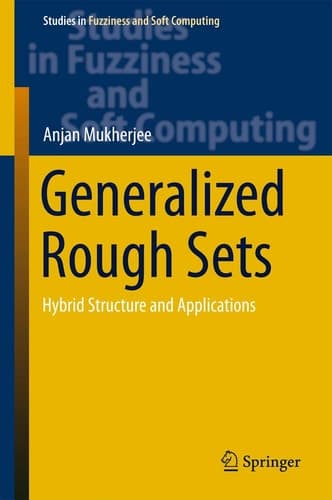 Generalized Rough Sets Hybrid Structure and Applications