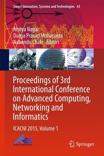 Proceedings of 3rd International Conference on Advanced Computing, Networking and Informatics ICACNI 2015, Volume 1