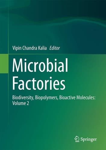 Microbial Factories Biodiversity, Biopolymers, Bioactive Molecules: Volume 2