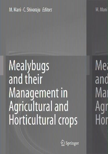 Mealybugs and their Management in Agricultural and Horticultural crops