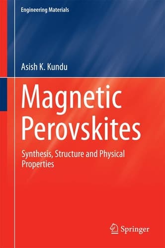 Magnetic Perovskites Synthesis, Structure and Physical Properties