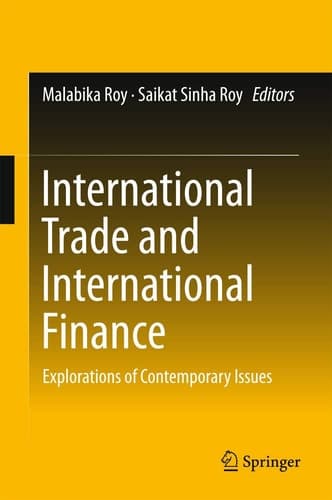 International Trade and International Finance Explorations of Contemporary Issues