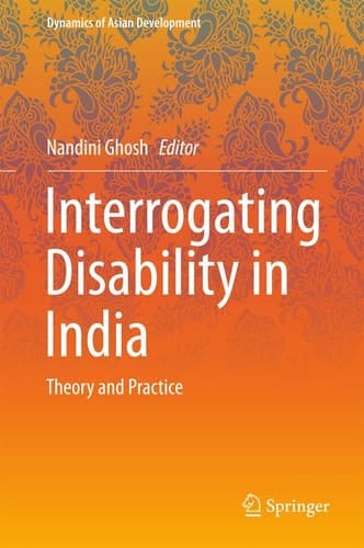 Interrogating Disability in India Theory and Practice