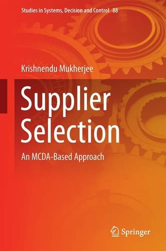 Supplier Selection An MCDA-Based Approach