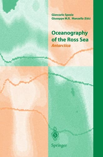 Oceanography of the Ross Sea Antarctica Antarctica
