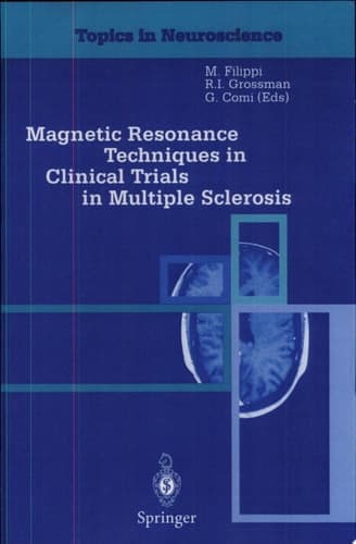 Magnetic Resonance Techniques in Clinical Trials in Multiple Sclerosis