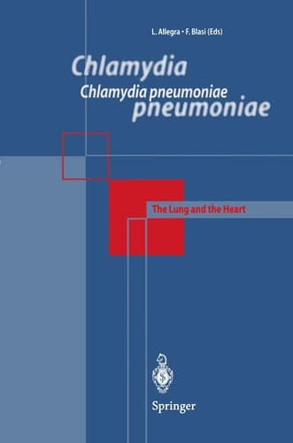 Chlamydia pneumoniae The Lung and the Heart