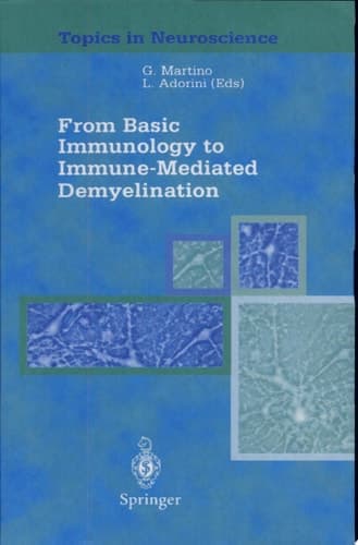 From Basic Immunology to Immune-Mediated Demyelination