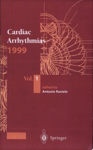 Cardiac Arrhythmias 1999 Proceedings of the 6th International Workshop on Cardiac Arrhythmias (Venice, 5-8 October 1999) ; Lectures and Structured Symposia