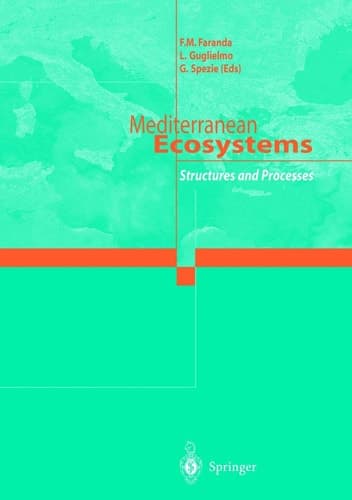 Mediterranean Ecosystems Structures and Processes