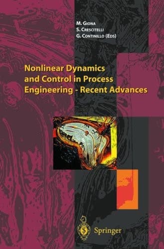 Nonlinear Dynamics and Control in Process Engineering ― Recent Advances