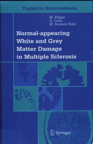 Normal-appearing White and Grey Matter Damage in Multiple Sclerosis