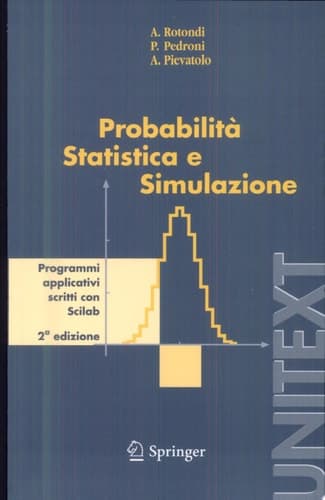 Probabilità Statistica e Simulazione Programmi Applicativi Scritti Con Scilab