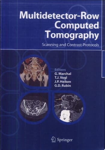 Multidetector-Row Computed Tomography Scanning and Contrast Protocols