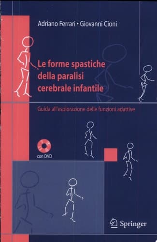 Le forme spastiche della paralisi cerebrale infantile Guida all'esplorazione delle funzioni adattive