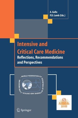 Intensive and Critical Care Medicine Reflections, Recommendations and Perspectives