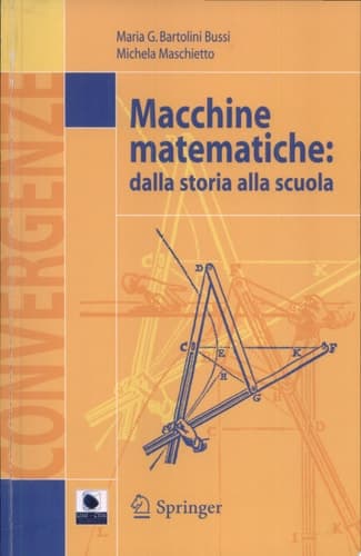 Macchine matematiche Dalla storia alla scuola