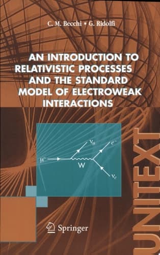 An introduction to relativistic processes and the standard model of electroweak interactions
