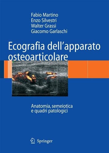 Ecografia dell'apparato osteoarticolare Anatomia, semeiotica e quadri patologici