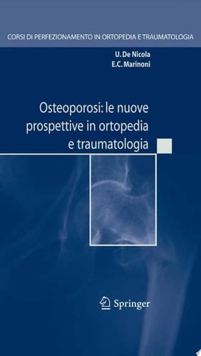 Osteoporosi Le Nuove Prospettive in Ortopedia E Traumatologia