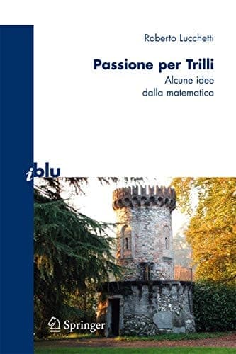 Passione per Trilli Alcune idee dalla matematica