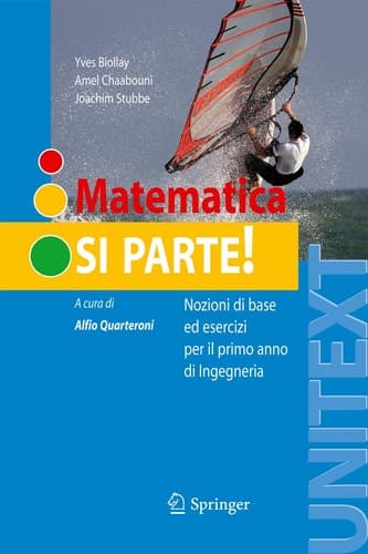 Matematica: si parte! Nozioni di base ed esercizi per il primo anno di Ingegneria