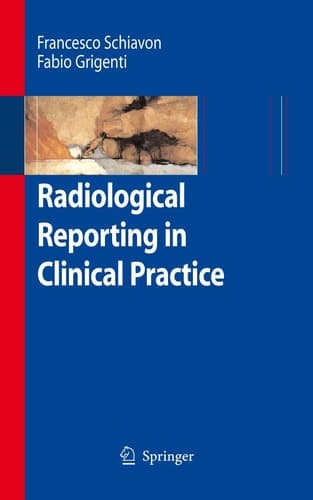 Radiological Reporting in Clinical Practice