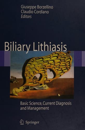 Biliary Lithiasis Basic Science, Current Diagnosis and Management