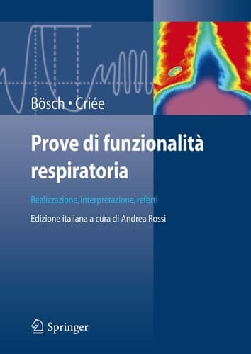 Prove di funzionalità respiratoria Realizzazione, interpretazione, referti
