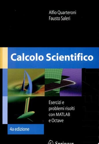 Calcolo scientifico Esercizi e problemi risolti con MATLAB e Octave