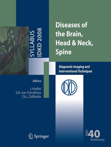 Diseases of the Brain, Head & Neck, Spine Diagnostic Imaging and Interventional Techniques