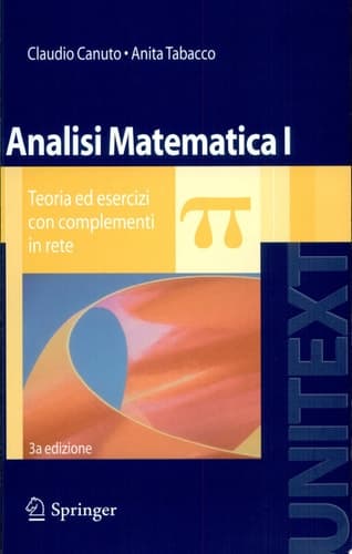 Analisi Matematica I Teoria ed esercizi con complementi in rete