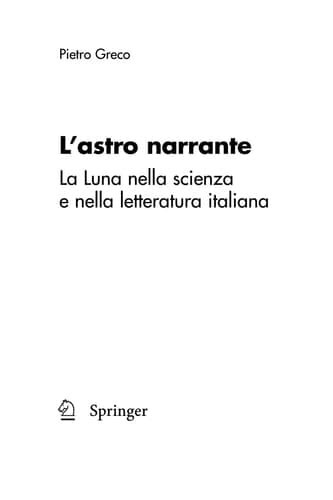 L'astro narrante La Luna nella scienza e nella letteratura italiana