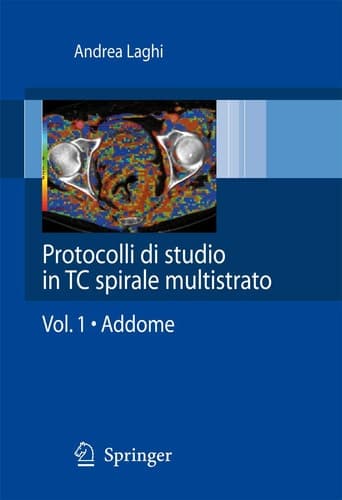 Protocolli di studio in TC spirale multistrato Volume 1 - Addome