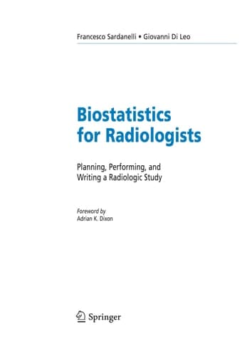 Biostatistics for Radiologists Planning, Performing, and Writing a Radiologic Study