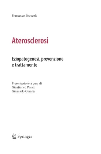 Aterosclerosi Eziopatogenesi, prevenzione e trattamento
