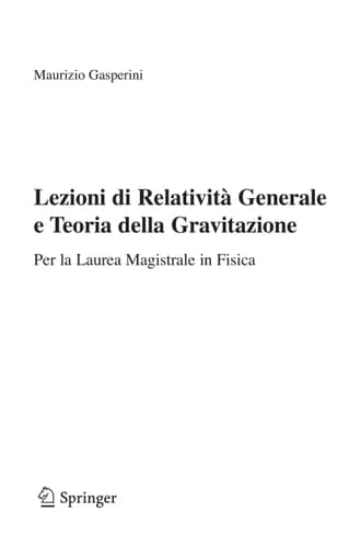 Relatività Generale e Teoria della Gravitazione
